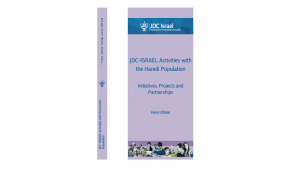 JDC ISRAEL Activities with the Haredi Population